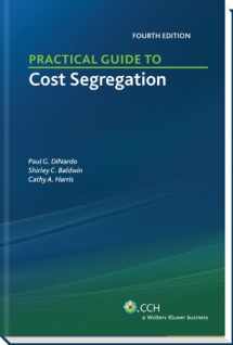 9780808030676-0808030671-Practical Guide to Cost Segregation, 4th Edition