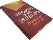 9780849904783-0849904781-Unwrapping Your Spiritual Gifts