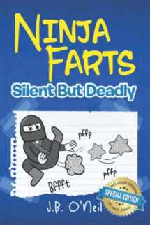 9781736312810-1736312812-Ninja Farts: Silent But Deadly (The Disgusting Adventures of Milo Snotrocket)