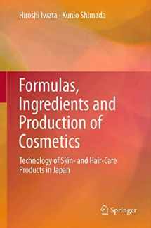 9784431540601-4431540601-Formulas, Ingredients and Production of Cosmetics