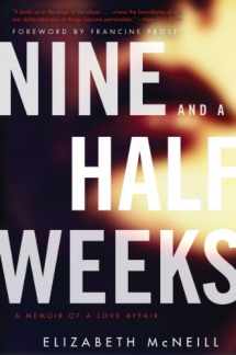 9780062309945-0062309943-Nine and a Half Weeks: A Memoir of a Love Affair (P.S.)