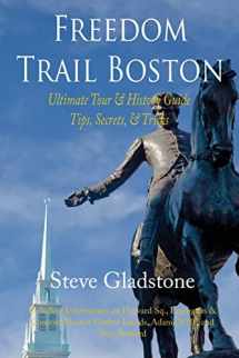 9781479132140-1479132144-Freedom Trail Boston - Ultimate Tour & History Guide - Tips, Secrets, & Tricks