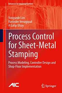9781447162834-1447162838-Process Control for Sheet-Metal Stamping: Process Modeling, Controller Design and Shop-Floor Implementation (Advances in Industrial Control)