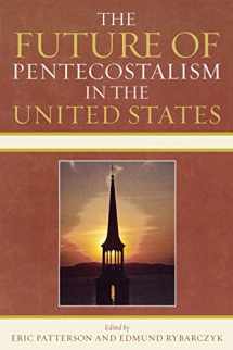 9780739121030-0739121030-The Future of Pentecostalism in the United States