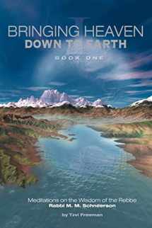 9781468141115-1468141112-Bringing Heaven Down to Earth Book 1