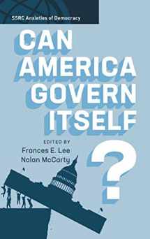 9781108497299-1108497292-Can America Govern Itself? (SSRC Anxieties of Democracy)