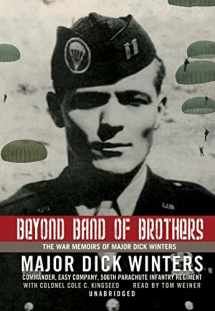 9780786175208-0786175206-Beyond Band of Brothers: The War Memoirs of Major Dick Winters