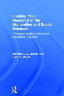 9781611323191-1611323193-Funding Your Research in the Humanities and Social Sciences: A Practical Guide to Grant and Fellowship Proposals