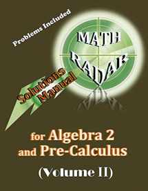 9780989368988-098936898X-Solutions Manual for Algebra 2 and Pre-Calculus (Volume II)