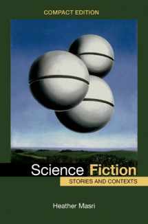 9781457674464-1457674467-Science Fiction, Compact Edition: Stories and Contexts