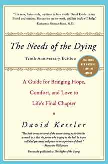 9780061137594-0061137596-The Needs of the Dying: A Guide for Bringing Hope, Comfort, and Love to Life's Final Chapter