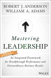 9781119147190-1119147190-Mastering Leadership: An Integrated Framework for Breakthrough Performance and Extraordinary Business Results
