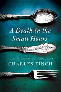 9781250031495-1250031494-A Death in the Small Hours: A Mystery (Charles Lenox Mysteries, 6)