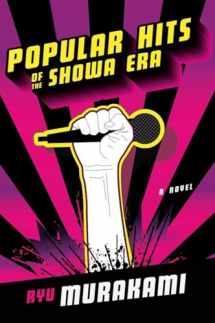 9780393338423-0393338428-Popular Hits of the Showa Era: A Novel
