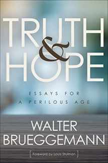 9780664265960-0664265960-Truth and Hope: Essays for a Perilous Age