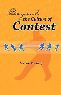 9780853984894-0853984891-Beyond the Culture of Contest (George Ronald Baha'i Studies)