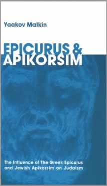 9789659115112-9659115113-Epicurus & Apikorsim: The Influence of the Greek Epicurus and Jewish Apikorsim on Judaism
