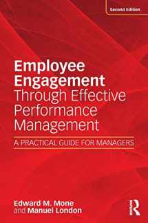 9781138648289-1138648280-Employee Engagement Through Effective Performance Management: A Practical Guide for Managers