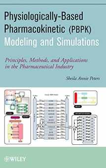 9780470484067-0470484063-Physiologically-Based Pharmacokinetic (PBPK) Modeling and Simulations: Principles, Methods, and Applications in the Pharmaceutical Industry
