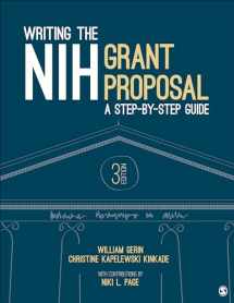 9781506357737-1506357733-Writing the NIH Grant Proposal: A Step-by-Step Guide
