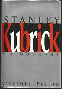 9781556114922-1556114923-Stanley Kubrick: A Biography