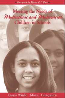 9780205376087-0205376088-Meeting the Needs of Multiethnic and Multiracial Children in Schools