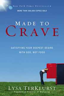 9780310293262-031029326X-Made to Crave: Satisfying Your Deepest Desire with God, Not Food