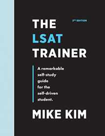 9780989081535-0989081532-The LSAT Trainer: A Remarkable Self-Study Guide For The Self-Driven Student