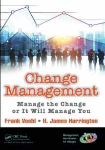 9781482214185-1482214180-Change Management (Management Handbooks for Results)
