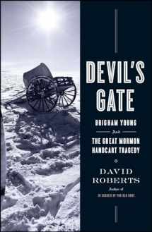 9781416539896-1416539891-Devil's Gate: Brigham Young and the Great Mormon Handcart Tragedy