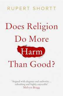 9780281078714-0281078718-Does Religion do More Harm than Good?
