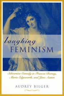9780814330548-0814330541-Laughing Feminism: Subversive Comedy in Frances Burney, Maria Edgeworth, and Jane Austen (Humor in Life & Letters)
