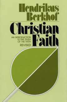 9780802805485-0802805485-Christian Faith: An Introduction to the Study of the Faith (revised edition)