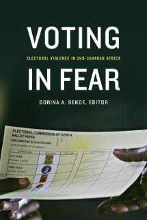 9781601271365-1601271360-Voting in Fear: Electoral Violence in Sub-Saharan Africa