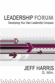 9781535471299-1535471298-Leadership Forum: Developing Your Own Leadership Compass