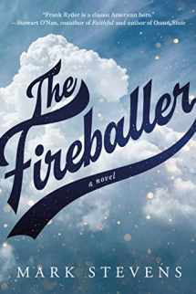9781662505638-1662505639-The Fireballer: A Novel