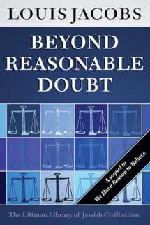 9781904113119-1904113117-Beyond Reasonable Doubt (The Littman Library of Jewish Civilization)