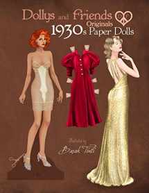 9781080997053-1080997059-Dollys and Friends Originals 1930s Paper Dolls: Glamorous Thirties Vintage Fashion Paper Doll Collection (Dollys and Friends ORIGINALS Paper Dolls)