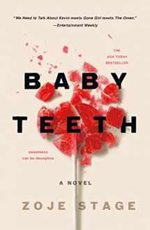 9781250170767-1250170761-Baby Teeth: A Novel