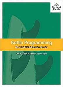 9780135161630-0135161630-Kotlin Programming: The Big Nerd Ranch Guide (Big Nerd Ranch Guides)