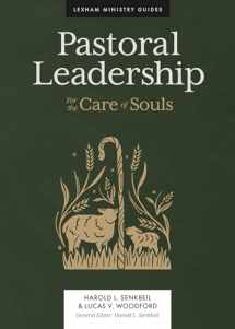 9781683594758-1683594754-Pastoral Leadership: For the Care of Souls (Lexham Ministry Guides)