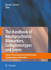 9789048182091-9048182093-The Handbook of Neuropsychiatric Biomarkers, Endophenotypes and Genes: Volume II: Neuroanatomical and Neuroimaging Endophenotypes and Biomarkers