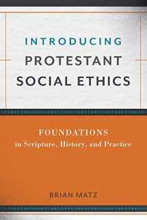 9780801049910-0801049911-Introducing Protestant Social Ethics