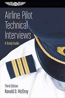 9781619544550-1619544555-Airline Pilot Technical Interviews: A Study Guide (Professional Aviation Series)