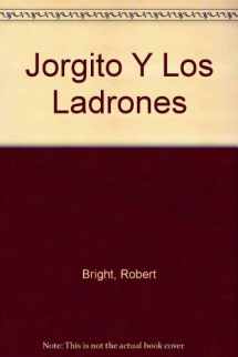 9780590120982-0590120980-Jorgito Y Los Ladrones