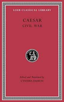9780674997035-0674997034-Civil War (Loeb Classical Library)