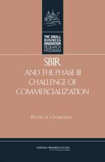 9780309103411-030910341X-SBIR and the Phase III Challenge of Commercialization: Report of a Symposium