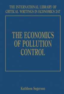 9781848440739-1848440731-The Economics of Pollution Control (The International Library of Critical Writings in Economics series, 247)