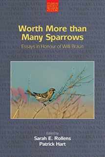 9781800501973-1800501978-Worth More than Many Sparrows: Essays in Honour of Willi Braun (Studies in Ancient Religion and Culture)