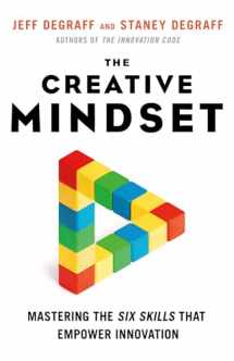 9781523090150-1523090154-The Creative Mindset: Mastering the Six Skills That Empower Innovation